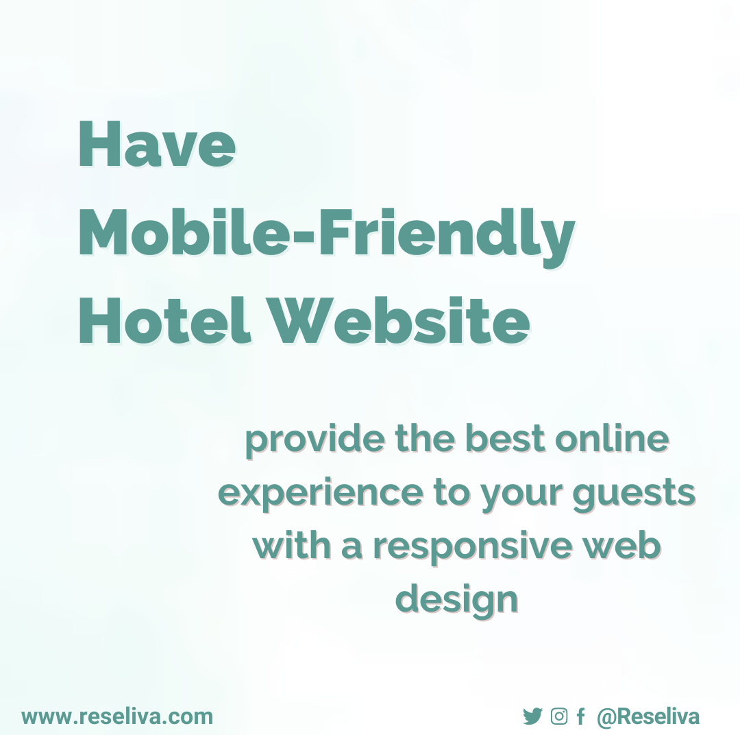 Provide the best online experince to your guests with a responsive web design